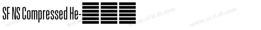 SF NS Compressed He字体转换 SF NS Compressed He字体转换